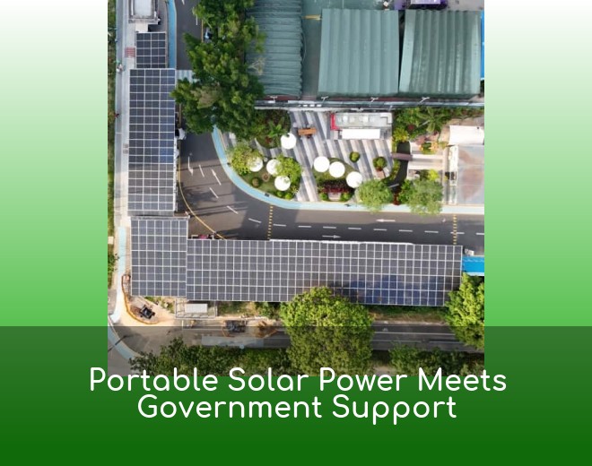 Portable Solar Power Meets Government Support